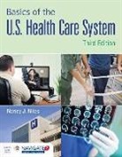 Nancy J Niles, Nancy J. Niles, Toolwire - Basics of the U.S. Health Care System Advantage Access with the Navigate Scenario for Health Care Delivery