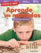 Linda Claire, Teacher Created Materials - Cuestión de Dinero: Aprende Las Monedas