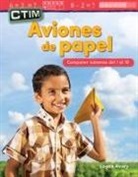 Logan Avery, Teacher Created Materials - Ctim: Aviones de Papel