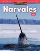 Logan Avery, Teacher Created Materials - Animales Asombrosos: Narvales