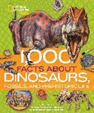 Patricia Daniels - 1,000 Facts About Dinosaurs, Fossils, and Prehistoric Life