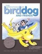 Stephen Penberthy - The Adventures of Bird Dog and Friends
