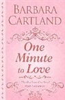 Barbara Cartland - One Minute to Love
