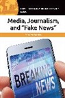 Amy Damico, Amy M Damico, Amy M. Damico - Media, Journalism, and "Fake News"