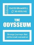 David Bramwell, Jo Tinsley - The Odysseum: Strange Journeys That Obliterated Convention