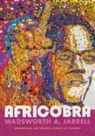Wadsworth A Jarrell, Wadsworth A. Jarrell - Africobra