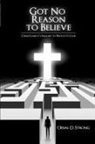 Orval D. Strong - Got No Reason to Believe