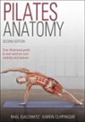 Karen Clippinger, Karen Sue Clippinger, Rael Isacowitz, Rael/ Clippinger Isacowitz - Pilates Anatomy