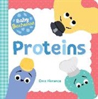 Cara Florance - Baby Biochemist: Proteins