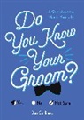 Dan Carlinsky - Do You Know Your Groom?
