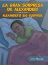 Icey Shaikh - ¡La Gran Sorpresa De Alexander!