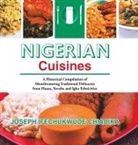 Joseph Ifechukwude Chiadika - Nigerian Cuisines