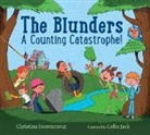 Colin Jack, Christina Soontornvat, Colin Jack - The Blunders: A Counting Catastrophe!