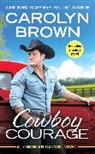 Carolyn Brown - Cowboy Courage