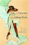 Kathryn Cowles - Maps and Transcripts of the Ordinary World
