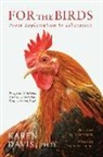 Karen Davis, Karen (Karen Davis) Davis - For the Birds