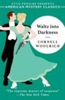 Cornell Woolrich - Waltz into Darkness