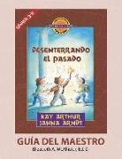 Elizabeth McAllister - - Desenterrando el Pasado (Génesis 3-11) - Descubre por Ti Mismo (Libro de Niños) - Guía del Maestro / Digging Up the Past (Genesis 3-11) - Discover F