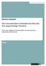 Simone Lohmeier - Die zoroastrischen Gemeinden im Iran und ihre gegenwärtige Situation