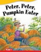 Logan Avery, Dona Rice, Teacher Created Materials, David Catrow - Peter, Peter, Pumpkin Eater
