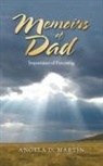 Angela D. Martin - Memoirs of Dad