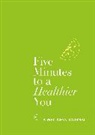 Hannah Ebelthite, Hannah (Author) Ebelthite - Five Minutes to a Healthier You