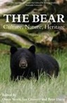 Dr. Ian Convery, Peter Davis, Beatrice Frank, Barrie K. Gilbert, Owen Nevin, Dr. Ian Convery... - The Bear: Culture, Nature, Heritage
