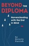 Beverly Parrish - Beyond the Diploma