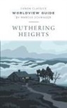 Marcus Schwager - Worldview Guide for Wuthering Heights