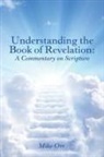 Mike Orr - Understanding the Book of Revelation