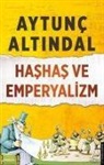 Aytunc Altindal - Hashas ve Emperyalizm