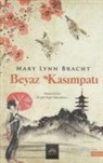 Mary Lynn Bracht - Beyaz Kasimpati