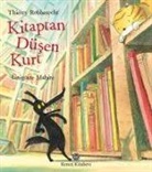 Gregoire Mabire, Thierry Robberecht - Kitaptan Düsen Kurt