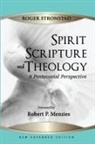Roger Stronstad - Spirit, Scripture, and Theology, 2nd Edition