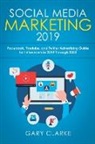 Gary Clarke - Social Media Marketing 2019: Instagram, Facebook, Youtube, and Twitter Advertising Guide for Influencers in 2019 Through 2020