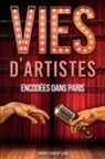 Thierry van de Leur - VIES D'ARTISTES encodées dans Paris