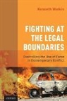 Kenneth Watkin, Kenneth (Brigadier General (Retired) Watkin, Watkin Kenneth - Fighting At the Legal Boundaries