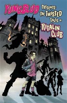 Ryan O'Sullivan, Ryan O'Sullivan, Yungblud, Z2 Comics - Yungblud Presents the Twisted Tales of the Ritalin Club
