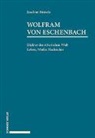 Joachim Heinzle - Wolfram von Eschenbach