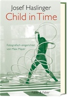 Josef Haslinger, Maix Mayer, Maix Mayer, Maix Mayer - Child in Time