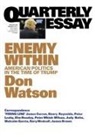 Don Watson - Quarterly Essay 63 Enemy Within