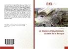 Hind Chahid - LE RISQUE OPERATIONNEL au sein de la Banque
