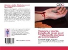 Jennyfer Cisneros - Violencia y morbo. Estudio de casos en el "Tratamiento morboso de la información"