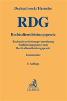 Christian Deckenbrock, Deckenbrock (Dr.) u a, Wolfgang Dötsch u a, Marti Henssler, Martin Henssler, Marti Henssler (Prof. Dr.)... - Rechtsdienstleistungsgesetz