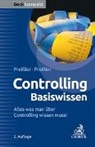 Gerald Preißler, Gerald J Preissler, Gerald J. Preißler, Peter R Preissler, Peter R. Preißler - Controlling Basiswissen