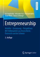 Ur Fueglistaller, Urs Fueglistaller, Alexande Fust, Alexander Fust, Christo Müller, Christoph Müller... - Entrepreneurship