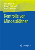 Gerhar Bosch, Gerhard Bosch, Frederi Hüttenhoff, Frederic Hüttenhoff, Clau Weinkopf, Claudia Weinkopf - Kontrolle von Mindestlöhnen