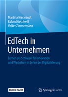 Rolan Geschwill, Roland Geschwill, Martin Nieswandt, Martina Nieswandt, V Zimmermann, Volker Zimmermann - EdTech in Unternehmen