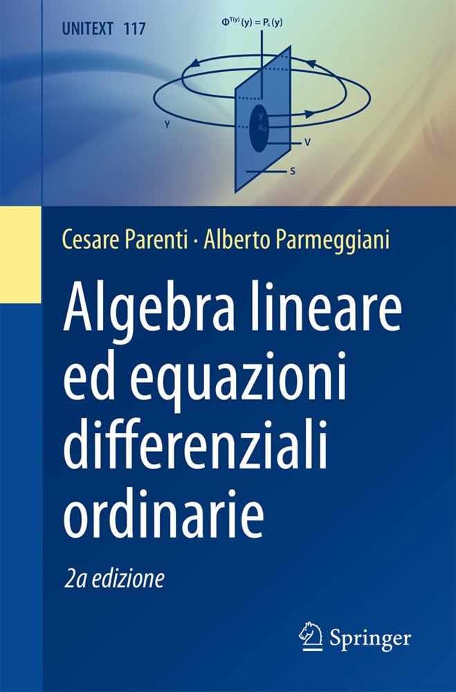 Cesar Parenti, Cesare Parenti, Alberto Parmeggiani - Algebra lineare ed equazioni differenziali ordinarie