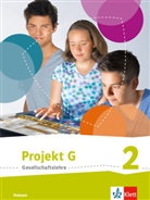 Harald-Matthia Neumann, Harald-Matthias Neumann - Projekt G, Ausgabe Hessen ab 2019 - 2: Projekt G Gesellschaftslehre 2. Ausgabe Hessen